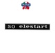 Sigla scris "50 Elestart" spate Vespa 50 Special Elestart (72-76) 2T AC 50cc