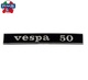 Sigla scris "Vespa 50" spate Vespa 50 R (69-83) 2T AC 50cc
